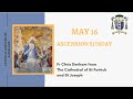 16 May Ascension Sunday Fr Chris Denham