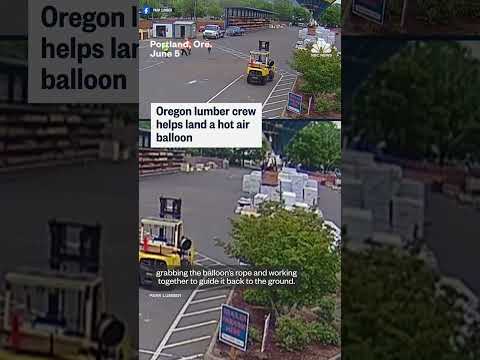 Oregon lumber crew helps land a hot air balloon