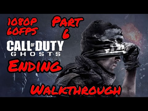 Call of Duty Ghosts Gameplay Walkthrough Part 6 Campaign Ending Full Game 1080p60FPS