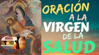 Oración a la virgen de la salud