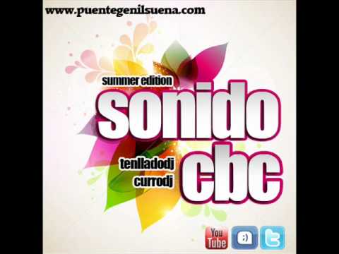 Sonido Cbc Tenlladodj&Currodj Track 1.wmv