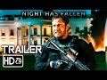 Has Fallen 4: Night Has Fallen Trailer 