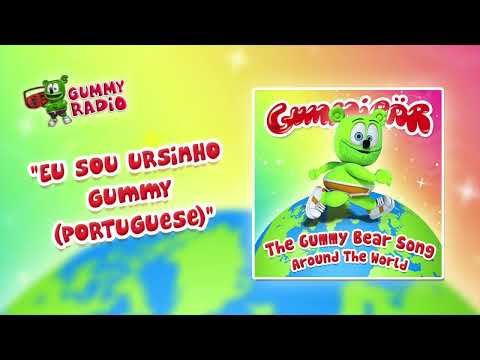 The Gummy Bear Song Portuguese (Eu Sou Ursinho Gummy) [AUDIO TRACK] Gummibär The Gummy Bear