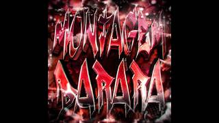 MONTAGEM DARARA (SUPER SLOWED)