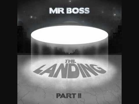 Mr Boss - The Landing Part II (New UK Hip Hop Album)