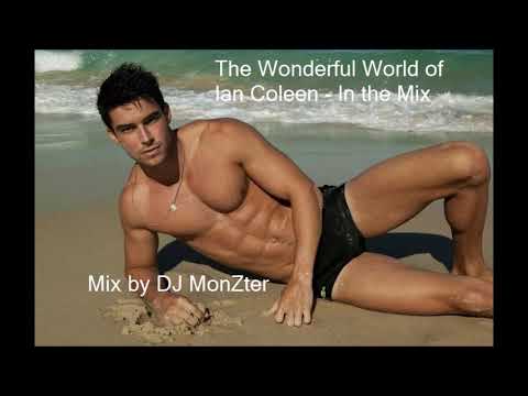 The Wonderfull World of Ian Coleen   In the Mix