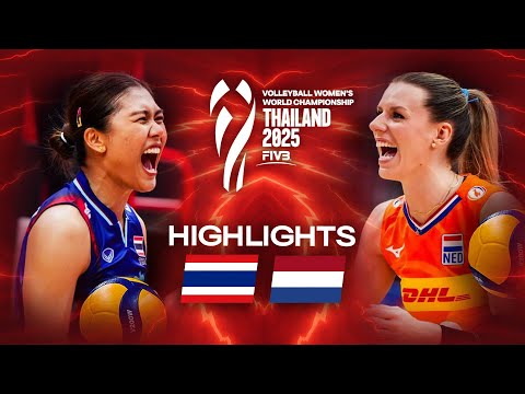 Thailand 🇹🇭 vs. Netherlands 🇳🇱 - Highlights | Women's World Championships 2025