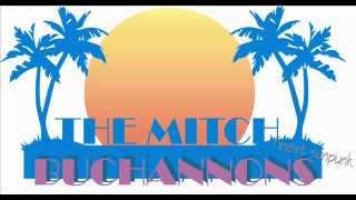 The Mitch Buchannons - Your Shoes