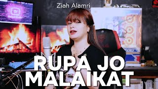 Download lagu RUPA JO MALAIKAT - COVER BY ZIAH ALAMRI X COVERPEDIA mp3