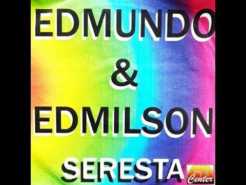 Edmundo & Edmilson - Seresta (CD COMPLETO)