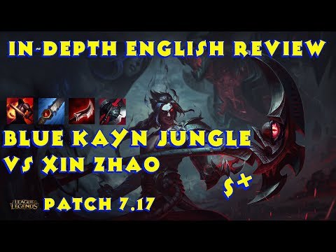 Blue Kayn Jungle Patch 7.17 - In-Depth English Review - HQ Full Game - League of Legends