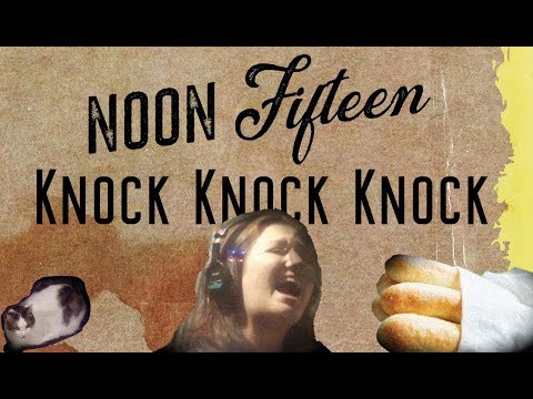 Noon Fifteen : Knock Knock Knock (Volume 1 : track 1)