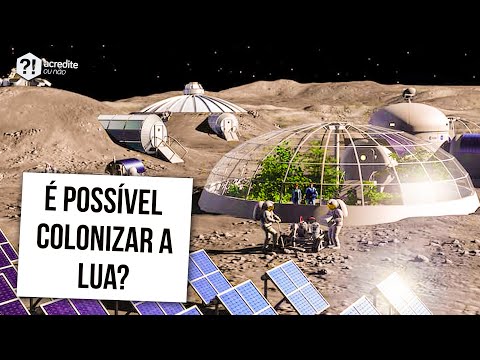 É POSSIVEL COLONIZAR A LUA?