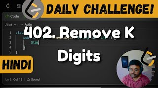 YouTube video 'And we are back! 402. Remove K digits | leetcode daily challenge | DSA | Hindi | shashwat'