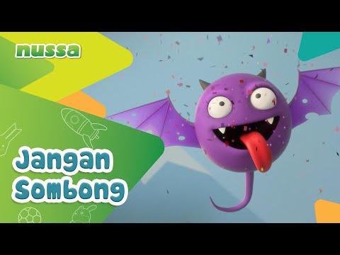 NUSSA : JANGAN SOMBONG!