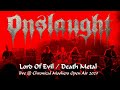 ONSLAUGHT - Lord Of Evil/Death Metal  live @ Chronical Moshers Open Air 2025