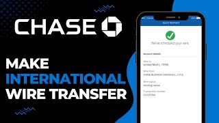 How to Do International Wire Transfer on Chase Bank | 2023