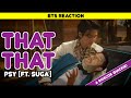 Director Reacts - 'That That' (Psy ft. Suga)