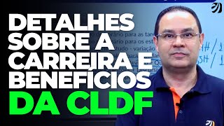 CLDF COMPETITION: DETAILS ABOUT THE CAREER AND BENEFITS (Alexandre Brandão)