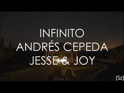 Andrés Cepeda, Jesse & Joy - Infinito (Letra)