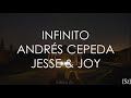 Andrés Cepeda, Jesse & Joy - Infinito (Letra)