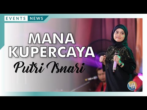 PUTRI ISNARI - MANA KUPERCAYA (Halal Bihalal PT. ADJ Dondang)