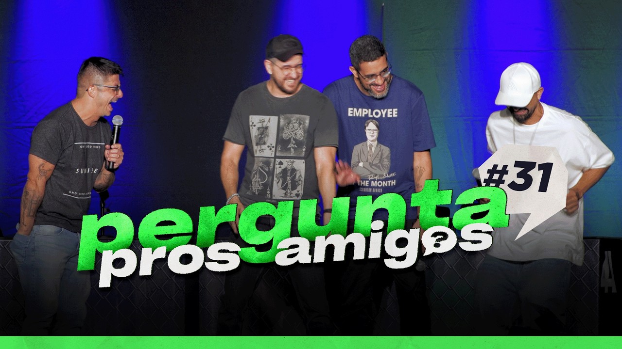 PERGUNTA PROS AMIGOS #31 - 4AMIGOS