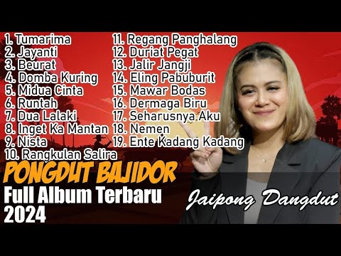Tumarima, Jayanti, Domba Kuring | JAIPONG DANGDUT | KENDANG RAMPAK | BAJIDOR FULL ALBUM POPULER 2024
