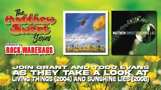 Review: Matthew Sweet - Living Things (2004) &amp; Sunshine Lies (2008) w/Todd Evans