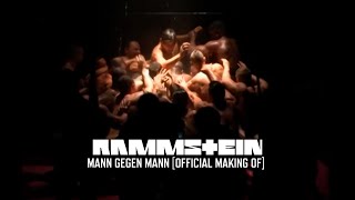 Rammstein - Mann Gegen Mann (Official Making Of)