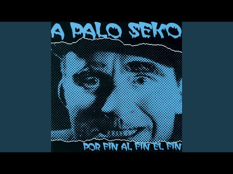 Si No Puedes Con Tu Enemigo - A Palo Seko