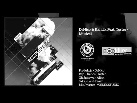 02. DrNico & Kancik Feat. Toster - Musical