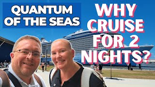Is it worth it? Royal Caribbean Quantum of the Seas Sampler Cruise
