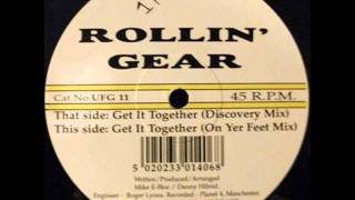 Rollin' Gear 'Get It Together' (Discovery Mix)
