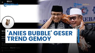 Berkampanye Ala Idol Kpop, Anies Bubble Tumbuh secara Organik hingga Dianggap Geser Trend Gemoy
