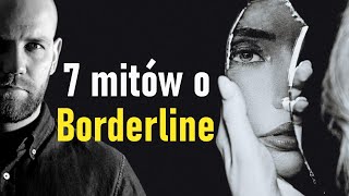 BORDERLINE – Fakty i popularne MITY