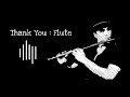 Flute Ringtone Thank You Movie Flute Ringtone Famous Heart Touching Flute Ringtone