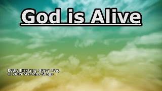 God is Alive - Steve Fee - Lyrics
