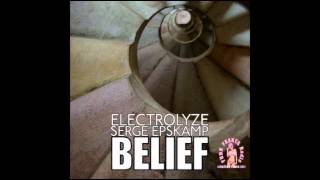 Electrolyze Feat Serge Epskamp   Belief