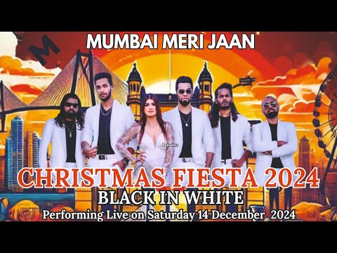 Mumbai Meri Jaan Fiesta 2024 | 14th Dec 24 | Day 2 ft. Black in White