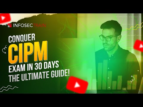 CIPM Exam Road Map | CIPM Exam Resources | CIPM Exam Strategy Part 3