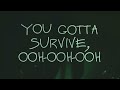 Survive (Lyric Video)