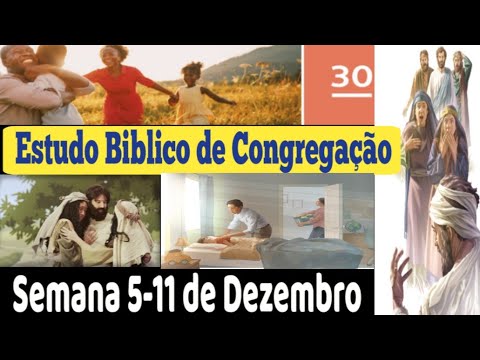 Estudo Biblico de Congregação, Semana 5-11 de Dezembro,. JW Brasil.