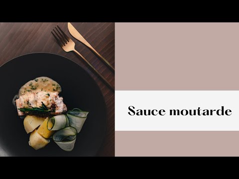 RECETTE SAUCE MOUTARDE