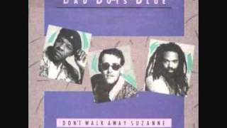 Bad Boys Blue - Don&#39;t Walk Away, Suzanne (1988)