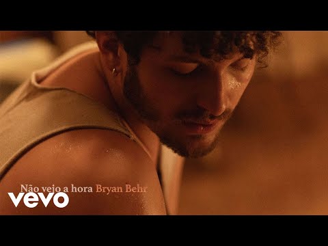 Bryan Behr - Não vejo a hora