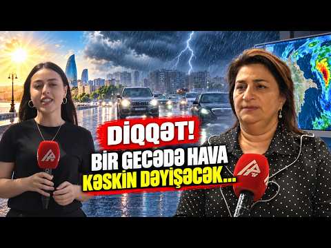 Bakıda leysan, dağlarda qar gözlənilir - HAVA PROQNOZU | APA TV
