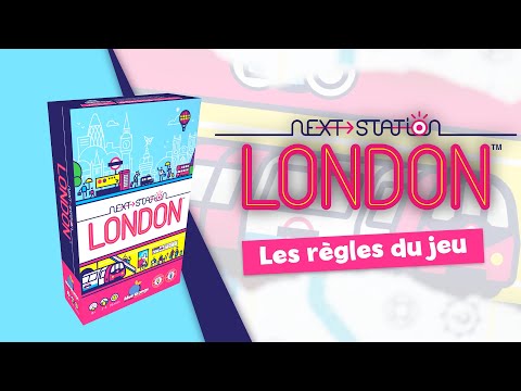 Next Station London - Les règles du jeu.