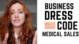 Business Dress Code - Medical Sales