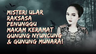 Download lagu THE MYSTERY OF THE GIANT SNAKE GUARDING THE SACRED TOMBS OF MOUNT NYUNGCUNG & MOUNT MUNARA! - MYS... mp3 Download lagu THE MYSTERY OF THE GIANT SNAKE GUARDING THE SACRED TOMBS OF MOUNT NYUNGCUNG & MOUNT MUNARA! - MYS... mp3